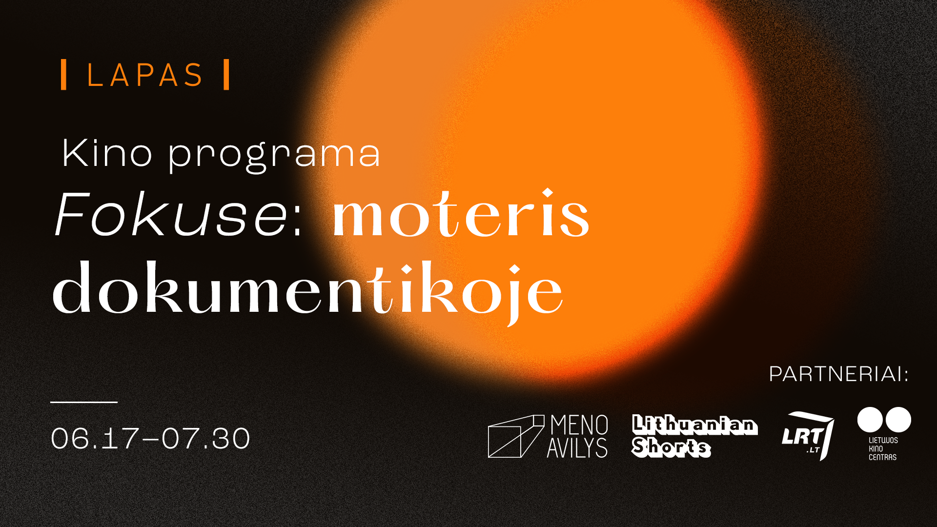 Kino programa „Fokuse: moteris dokumentikoje“: žvilgsnis į nepriklausomybės moterų portretus
