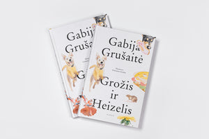 Knygą vaikams „Grožis ir Heizelis“ pristatantys Gabija Grušaitė ir Gintautas Grušas: „Šunys žmogų moko Gero Gyvenimo“