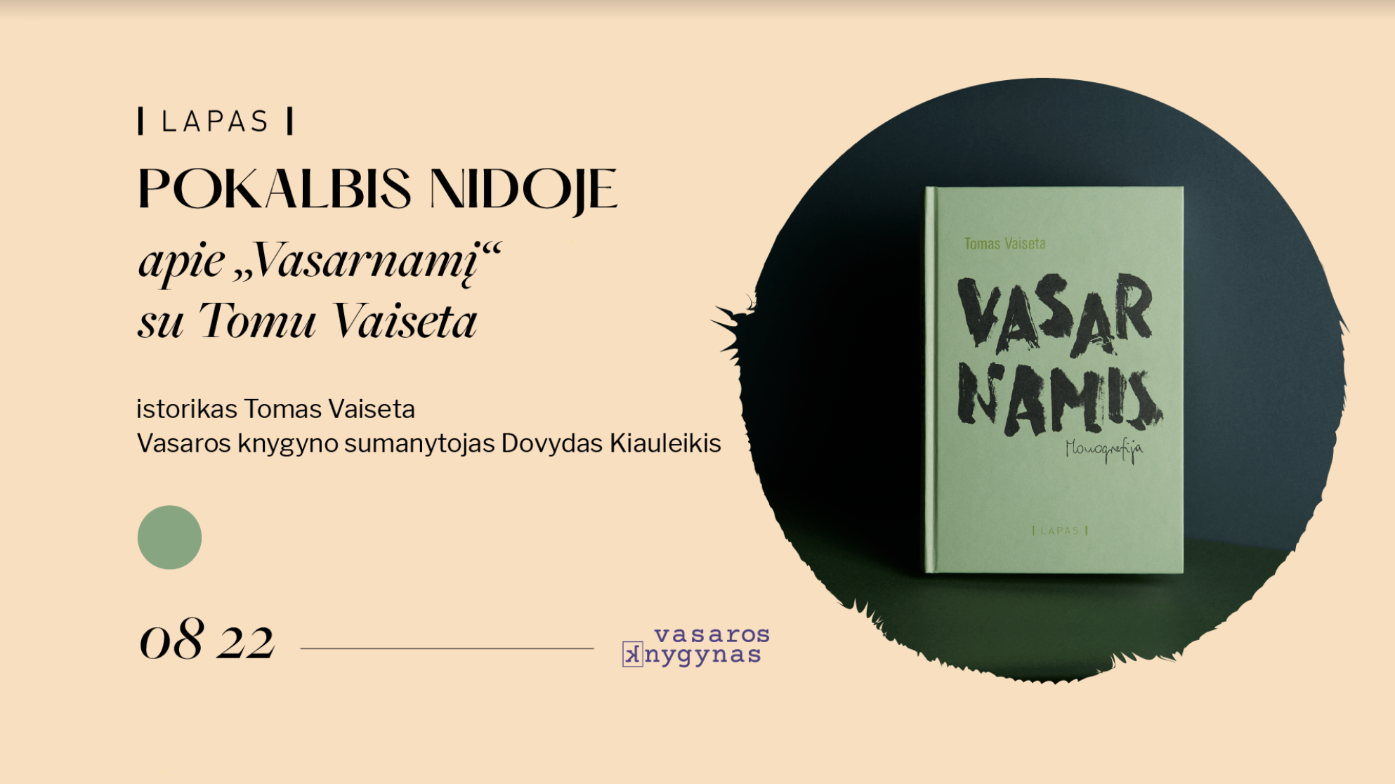 Nidoje apie „Vasarnamį“ su Tomu Vaiseta