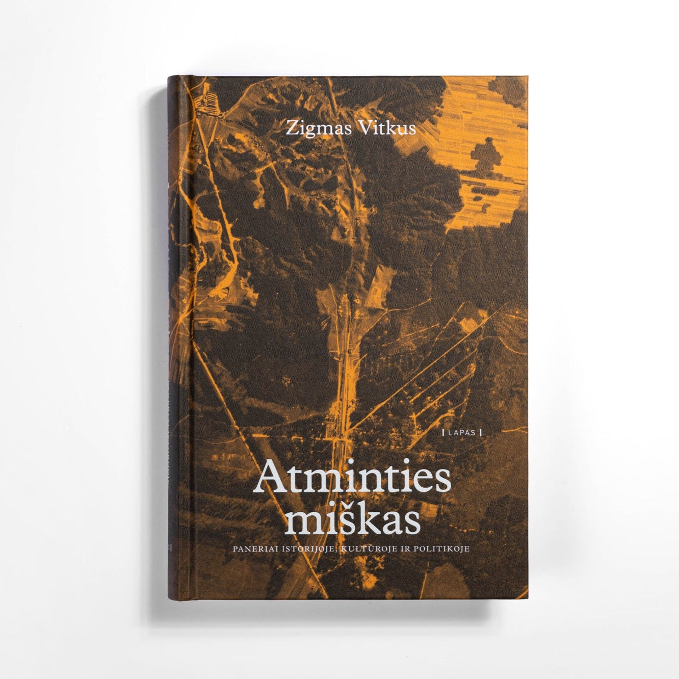 Atminties miškas. Paneriai istorijoje, kultūroje ir politikoje