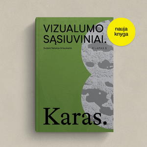 Vizualumo sąsiuviniai. Karas
