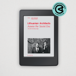 Įkelti vaizdą į galerijos rodinį, Lithuanian Architects Assess the Soviet Era: The 1992 Oral History Tapes (E-Book)
