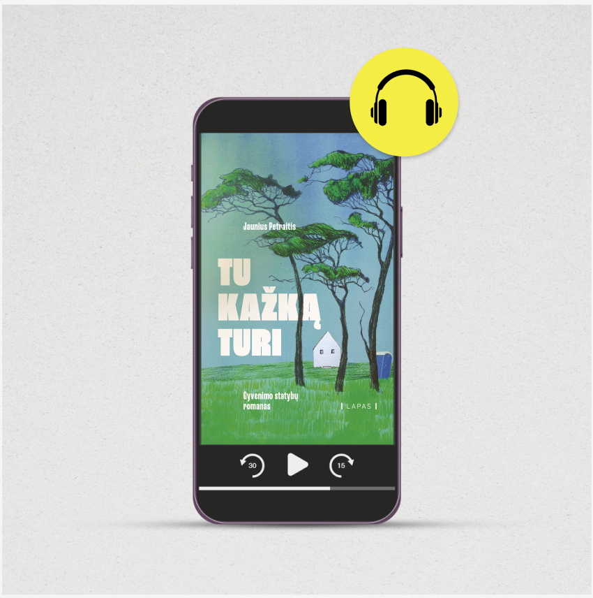 Tu kažką turi (audio knyga)