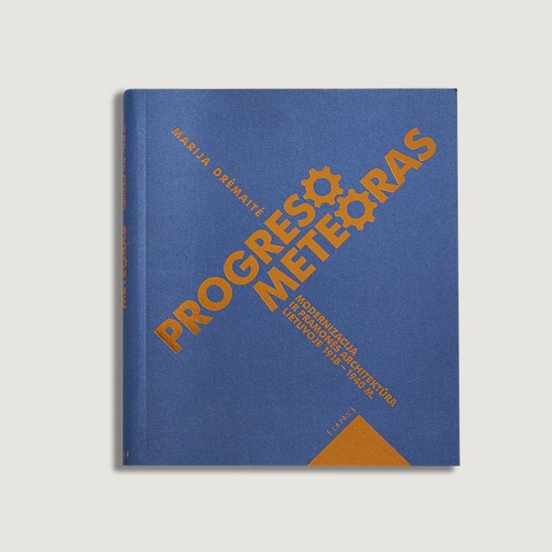 Progreso meteoras. Modernizacija ir pramonės architektūra Lietuvoje 1920–1940