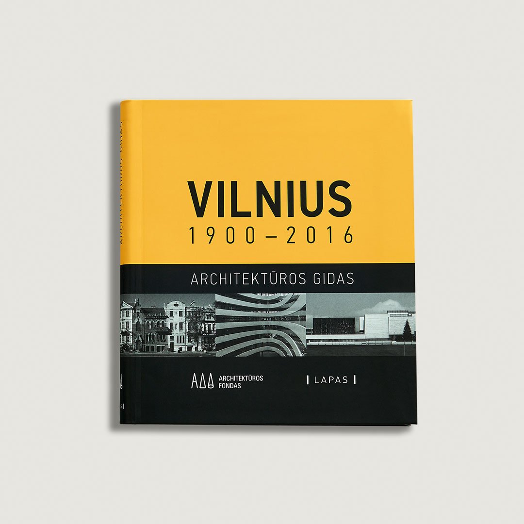 Vilnius Architectural Guide 1900-2016, book Lithuanian version