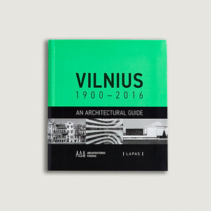 Vilnius Architectural Guide 1900-2016, book in english